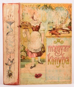 Kovács Teréz (szerk.): A magyar konyha. Szakácskönyv és házi cukrászda. Bp., Franklin. 459p. Kiadói félvászon kötés...