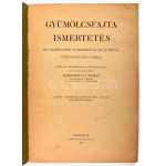 Herszényi László: Gyümölcsfajta ismertetés. 623 csemegeszőlő és gyümölcsfajta ismertetése. 340 csemegeszőlő...