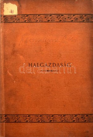 Herman Ottó: A halgazdaság rövid foglalatja. 43 képpel. Bp., 1888., K. M. Természettudományi Társulat, (Franklin-ny.)...