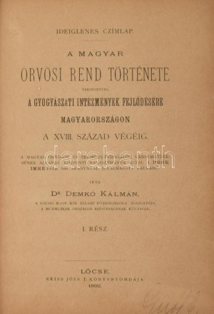 Demkó Kálmán: A magyar orvosi rend története...
