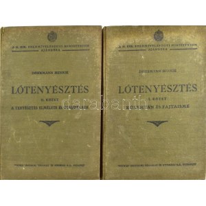 Döhrmann Henrik: Lótenyésztés I-II. köt. I. kötet: Külemtan és fajtaisme. II. köt.: A tenyésztés elmélete és gyakorlata...