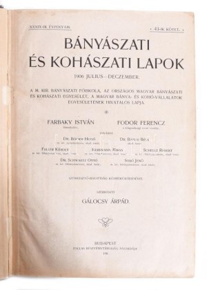 1906 Bányászati és Kohászati Lapok XXXIX. évfolyam (42. és 43. kötetek. ) A M. Kir. Bányászati Főiskola...