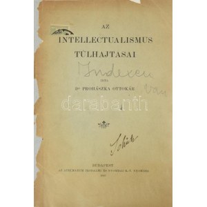 Prohászka Ottokár: Az intellectualismus túlhajtásai. A borítón és a címlapon Schütz Antal (1880-1953...