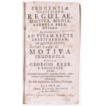 Reeb, Gerogio: Prudentiae Christianae Regulae, Motiva, Media, Exempla Selectiora ...