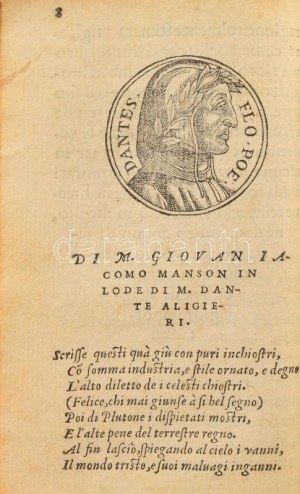 Dante, [Aligheri (1265-1321)]: Con Nuoue, et utili ispositioni. Lyone, 1551., Guglielmo, 1551, Guillaume Rouille, 644...