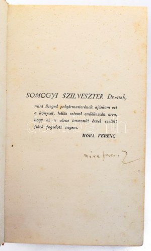 Móra Ferenc: Véreim. A szerző, Móra Ferenc (1879-1934) író, költő, újságíró, régész, muzeológus által aláírt példány...