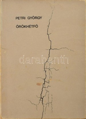 Petri György: Örökhétfő. Bp., 1981. AB Független Kiadó, 1 (A költő söntéspult előtti fényképe) t. +79+4 p. Első kiadás...