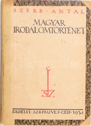 Szerb Antal: Magyar irodalomtörténet I-II. köt. A szerző, Szerb Antal (1901-1945) által ALÁÍRT példány! Cluj/Kolozsvár...