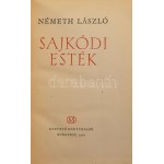 Németh László: Sajkódi esték. A szerző, Németh László (1901-1975) író által DEDIKÁLT példány. Bp., 1961, Magvető, 438...