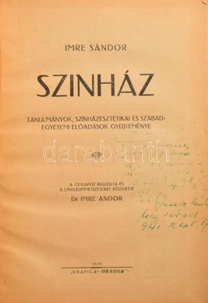 Imre Sándor: Színház. Tanulmányok, színházesztétikai és szabadegyetemi előadások gyűjteménye...