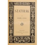 Kozma Andor: Szatírák. Bp., 1898, Athenaeum, 4+238 p. Egyetlen kiadás. Kiadói, festett, díszes...