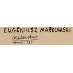 Eugeniusz Markowski (1912 Warszawa - 2007 Warszawa), Projekt plakatu wystawy Eugeniusz Markowski. Malarstwo w Desa Kraków i plakat - zestaw, 1985, 1985