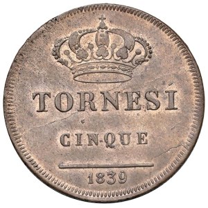 Italian Mints - NAPOLI Ferdinando II di Borbone (1830-1859) 5 Torn...