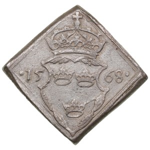 Sweden (Stockholm) 16 Öre Klippe 1568 - Eric XIV (1560-1568)