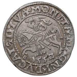 Lithuania, Grand Duchy (Vilnius) AR ½ Groat / Półgrosz 1552 - Sigismund II Augustus (1544-1572)