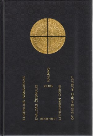 Lithuanian Coins of Sigismund August 1545-1571, 2016