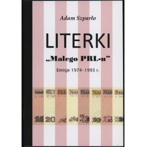 Szparło Adam - Literki małego PRL-u. Emisje 1974-1993r., Olmonty 2022, ISBN 9788396584205, egzemplarz z autografem aut...