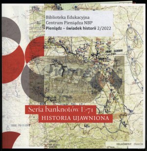 E-71 banknote series. history revealed, Money - witness to history 2/2022, Warsaw 2022, ISSN 2720717X