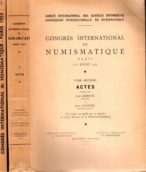 AA.-VV. - Congres International de Numismatique. Paris, 6-11 - Juillet, 1953. 2 volumi completo. Paris, 1957. pp 656 - xxi - 200. tavole e illustrazioni nel testo. rilegatura editoriale, buono stato
