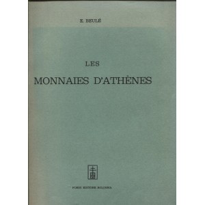 BEULE E. - Les monnaies d'Athenes. Bologna, 1967. pp. 417, ill. nel testo. ril. ed buono stato, raro.