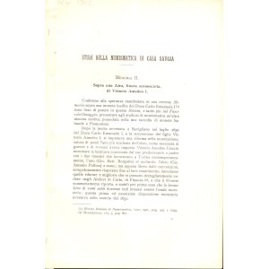 MARCHISIO A.F. - Studi sulla numismatica di Casa Savoja; Sopra una Lira, finora sconosciuta di Vittorio Amedeo I. Milano, 1902. pp. 205-210, illustrazioni nel testo. Brossura ed buono stato, raro.