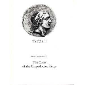 SIMONETTA BONO. - Typos II. The coins of the Cappadocian Kings. Fribourg, 1977. Pp. 54, tavv. 7. Ril. ed. ottimo stato, importante e ricercato lavoro.