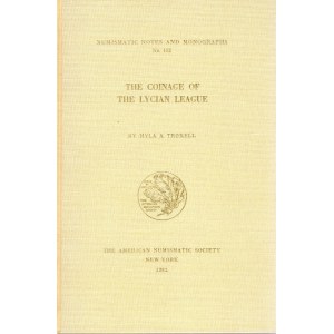 TROXELL. H. A. - The coinage of the lician league. N.N.A.M. 162. New York, 1982. Rilegatura editoriale, pp. 255, tavv. 44. Ottimo stato, raro.