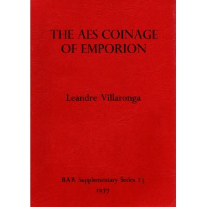VILLARONGA L. - The Aes coinage of Emporion. Oxford, 1977. pp 84, tavole, 15. rilegatura editoriale, ottimo stato.