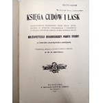 X. W. Bryndza - Book of Miracles and Graces of the N. Mother of God Virgin Mary in the Lewiczyn church, Warsaw 1911 [ Ex-libris Rev. Wlodzimierz Ławrynowicz , St. Adalbert Church in Lewiczyn, Lewiczyn ].
