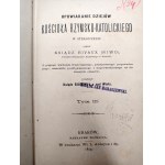 Fr. Rivaux - A Narrative of the History of the Catholic Church in a Summary, translated by Fr. Bogumil of the Vistula River, Krakow 1879