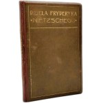 Nietzsche Friedrich - Antichrist - the transformation of all values, foreword and Book One by Leopold Staff, Warsaw 1907 [ Ekslibris Jerzy Znamierowski ].