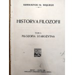 Count Dzieduszycki Wojciech - History of Philosophy, Volume I, Ancient Philosophy, Brody - Lviv 1914 [ Plato, Aristotle ].