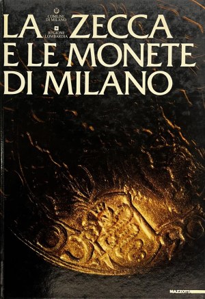 Numismatic books - Chiaravalle M., The Mint and Coins of Milan, Mi...