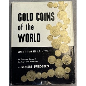 Numismatic books - Friedberg R., Gold coins of the world, Chicago 195...