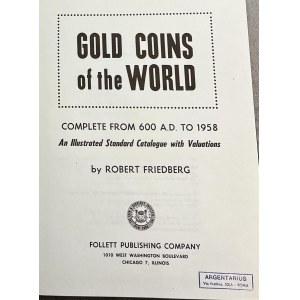 Numismatic books - Friedberg R., Gold coins of the world, Chicago 195...