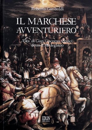 Numismatic books - Gariboldi R., The adventurous marquis. Life of Gi...
