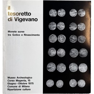 Numismatic books - Il tesoretto di Vigevano. Monete auree tra Gotico ...