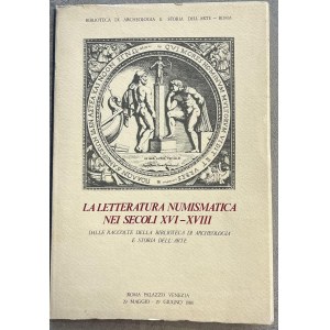 Numismatic books - La letteratura numismatica nei secoli XVI-XVIII. D...