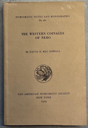 Numismatic books - Mac Dowal D. W.l, The western coinages of Nero, Ne...