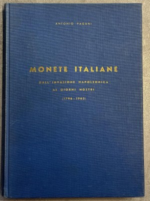 Numismatic books - Pagani A., Italian coins from the Napoleonic invasion...