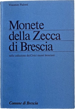 Numismatic books - Pialorsi V., Coins of the Mint of Brescia in the C...