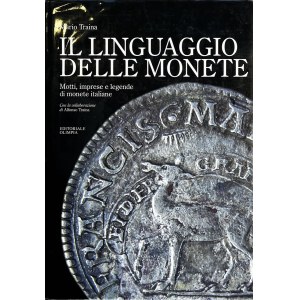 Numismatic books - Traina M., Il linguaggio delle monete. Motti, impr...