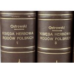OSTROWSKI Juliusz - Księga Herbowa Rodów Polskich - Warszawa 1897 [complete, 1st edition, very rare].