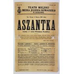 Juliusz Słowacki City Theater in Krakow. Wednesday, March 6, 1918. "Aszantka" - Theater poster [Bończa Leonard, Bolesław Brzeski, Jednowski Marian].
