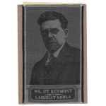 [REYMONT Władysław Stanisław, portrait]. "Artpol. Artistic silk fabric. No. 119: Wladyslaw St....