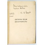 REYMONT. W. S. - The last sejm of the Republic. 1913. dedication by the author. 1st ed.