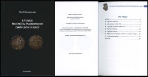 Marcin Sawaniewicz - Catalogue of Malbork Trajaks of Sigismund III Vasa, Orneta 2023, ISBN 9788394259754