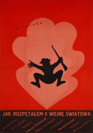 proj. Jerzy FLISAK (1930-2008), How I Unleashed World War II. Part I - Escape, 1970s.