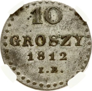 Poland Duchy of Warsaw 10 Groszy 1812 IB (R) NGC AU 53