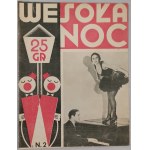Wesoła Noc. Tygodnik wytworny. [R.1933?] nr 1, 2, 3, 6, 8 [art deco, L.Chejfec, S.Jaczewski, film]